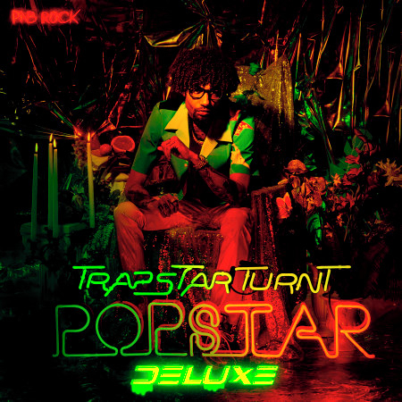 TrapStar Turnt PopStar (Deluxe)