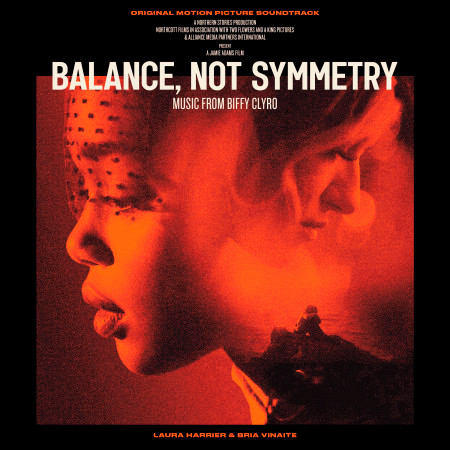Balance, Not Symmetry (Original Motion Picture Soundtrack)