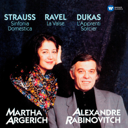 Dukas: L'apprenti sorcier - Strauss: Sinfonia domestica - Ravel: La valse