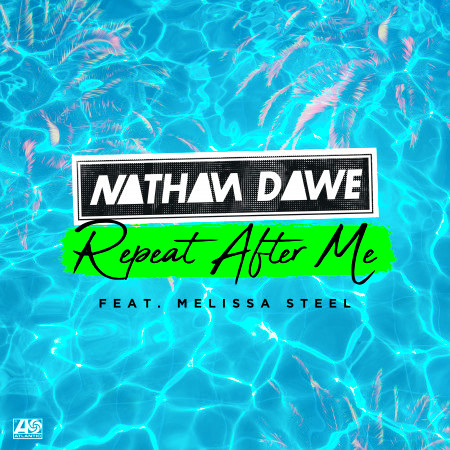 Repeat After Me (feat. Melissa Steel)