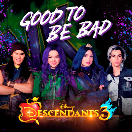 Good to Be Bad (From "Descendants 3") 專輯封面