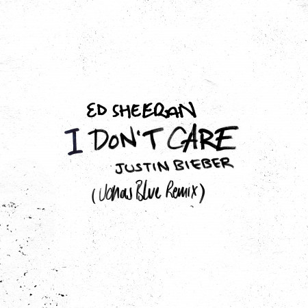 I Don't Care (Jonas Blue Remix) 專輯封面