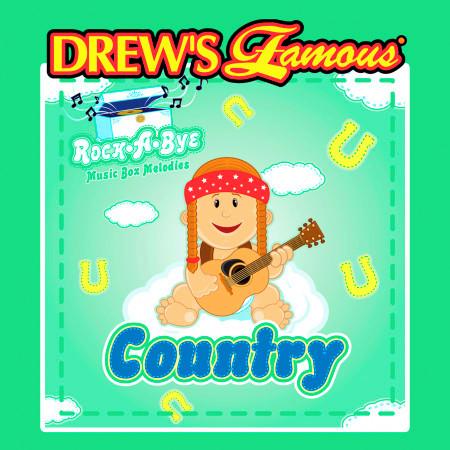 Drew's  Famous Rock-A-Bye Music Box Melodies Country
