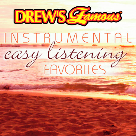Drew's Famous Instrumental Easy Listening Favorites