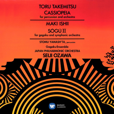 Ishii: Sō-Gū II - Takemitsu: Cassiopeia