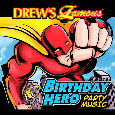 Drew's Famous Birthday Hero Party Music