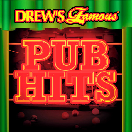 Drew's Famous Pub Hits