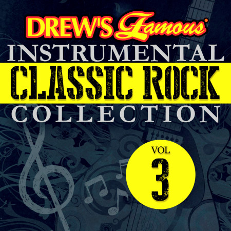 Drew's Famous Instrumental Classic Rock Collection, Vol. 3