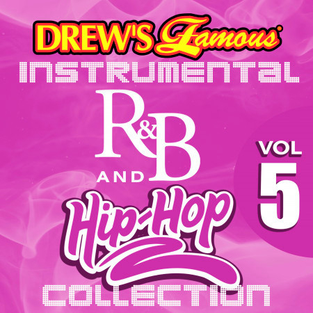 Drew's Famous Instrumental R&B And Hip-Hop Collection, Vol. 5