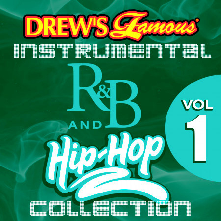 Drew's Famous Instrumental R&B And Hip-Hop Collection Vol. 1
