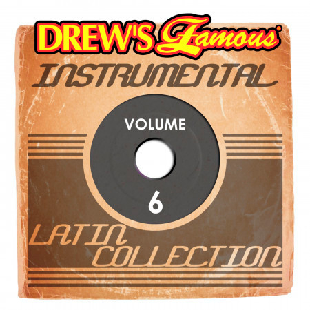 Drew's Famous Instrumental Latin Collection, Vol. 6