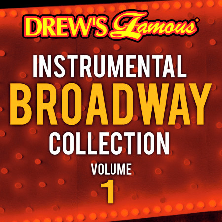 Drew's Famous Instrumental Broadway Collection, Vol. 1
