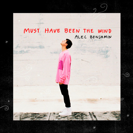 Must Have Been The Wind 專輯封面