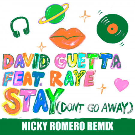 Stay (Don't Go Away) [feat. Raye] (Nicky Romero Remix) 專輯封面