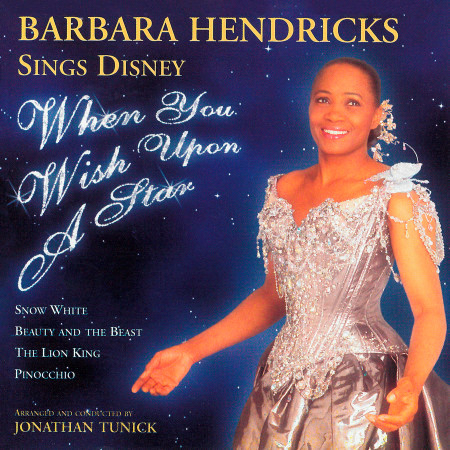 When You Wish Upon a Star: Barbara Hendricks Sings Disney
