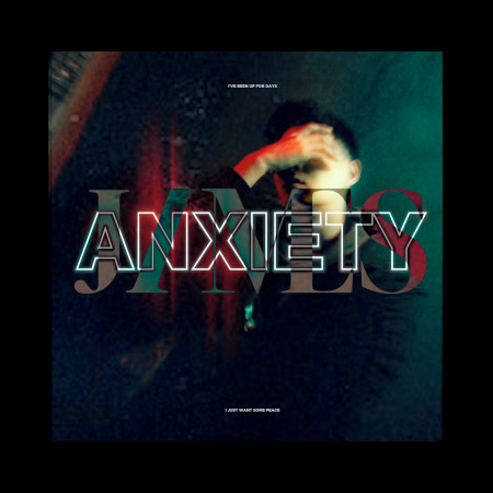 ANXIETY