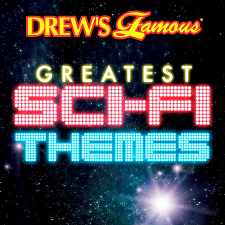 Drew's Famous Greatest Sci-fi Themes