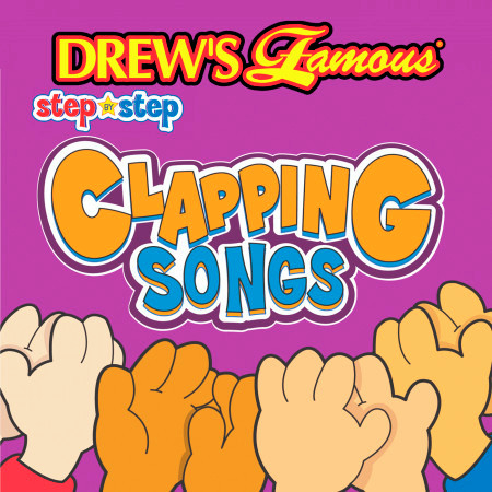 Drew's Famous Step By Step Clapping Songs