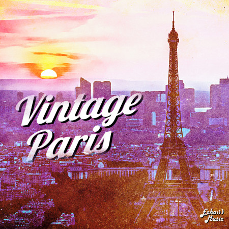 復古風華．巴黎   Vintage Paris