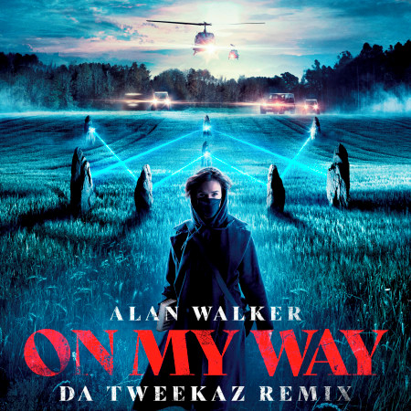 On My Way (Da Tweekaz Remix)