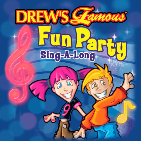 Drew's Famous Fun Party Sing-A-Long