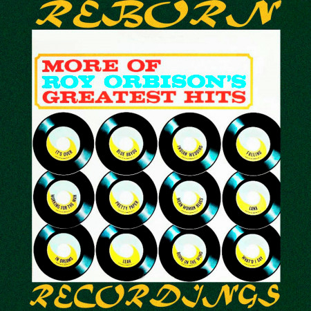 More of Roy Orbison's Greatest Hits (HD Remastered)
