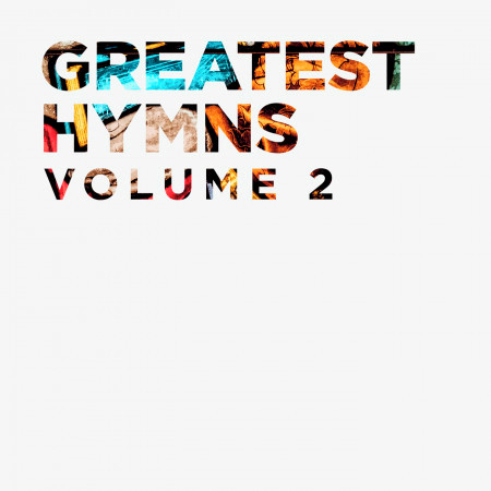 Greatest Hymns Vol. 2