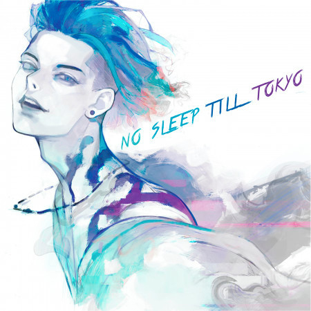 No Sleep Till Tokyo