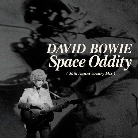 Space Oddity (2019 Mix)