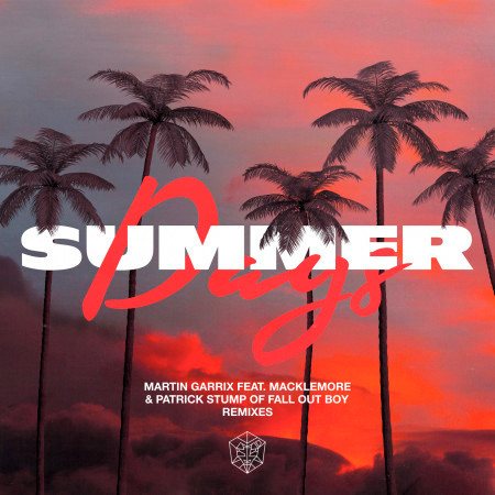 Summer Days (feat. Macklemore & Patrick Stump of Fall Out Boy) (Remixes)