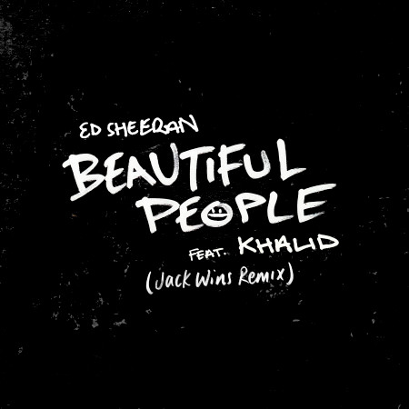 Beautiful People (feat. Khalid) (Jack Wins Remix) 專輯封面
