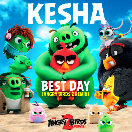 Best Day (Angry Birds 2 Remix) 專輯封面