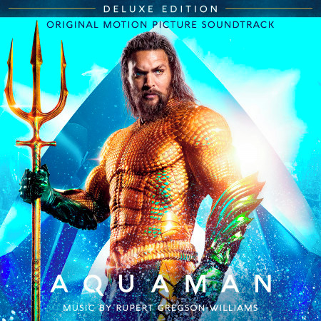 Aquaman (Original Motion Picture Soundtrack) (Deluxe Edition) 專輯封面