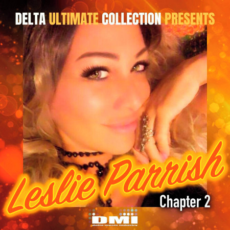 Delta Ultimate Collection Presents Leslie Parrish Chapter 2