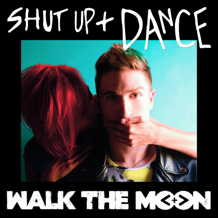 Shut Up and Dance (White Panda Remix)
