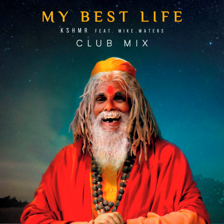 My Best Life (feat. Mike Waters) (Club Mix)
