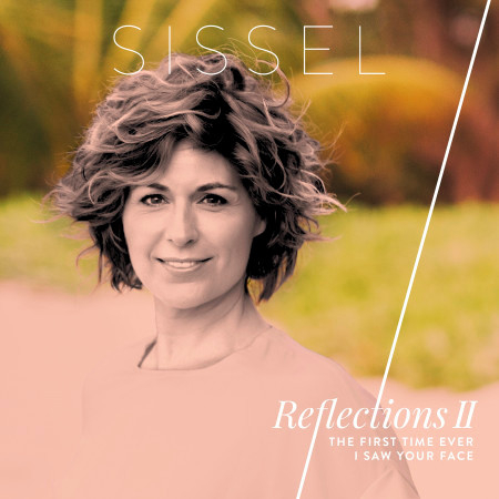 The First Time Ever I Saw Your Face專輯 - Sissel 西絲兒 - LINE MUSIC