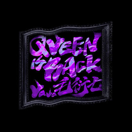 QUEEN IS BACK
