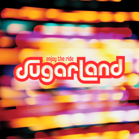 Sugarland (Album Version)
