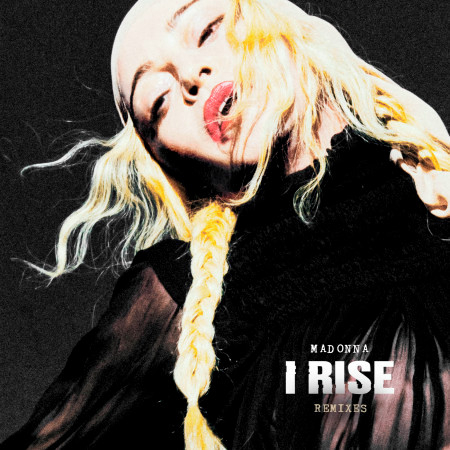 I Rise (Remixes)
