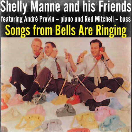 Songs from Bells Are Ringing
