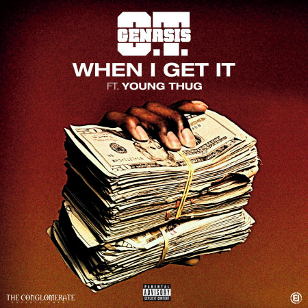 When I Get It (feat. Young Thug)