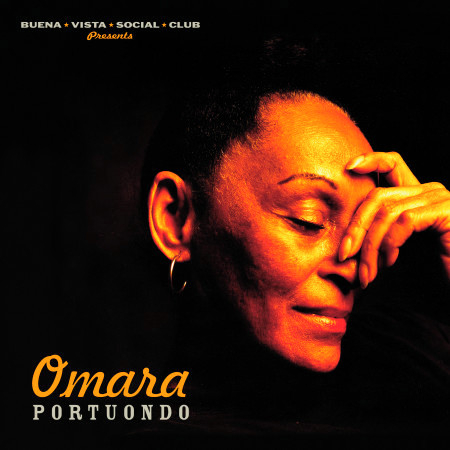 Omara Portuondo (Buena Vista Social Club Presents) (2019 - Remaster)