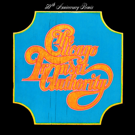 Chicago Transit Authority (50th Anniversary Remix) 專輯封面