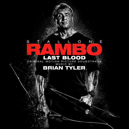 Rambo: Last Blood (Original Motion Picture Soundtrack)