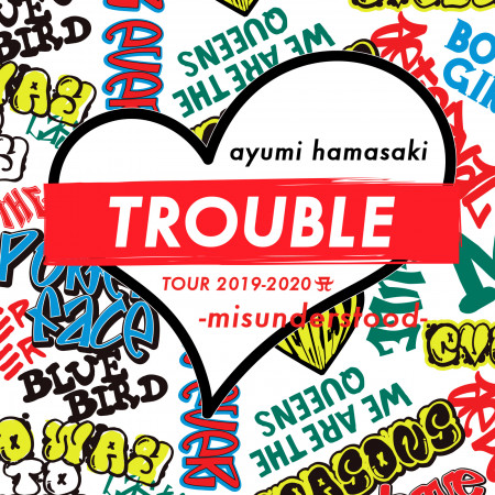 ayumi hamasaki TROUBLE TOUR 2019-2020 A -misunderstood-