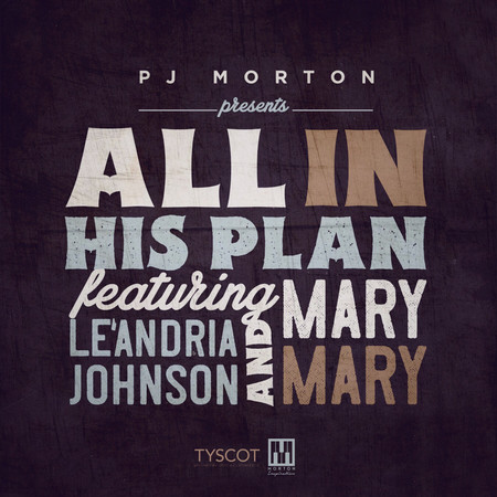 All In His Plan (feat. Le'Andria Johnson & Mary Mary) 專輯封面