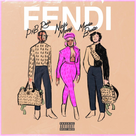 Fendi (feat. Nicki Minaj \u0026 Murda Beatz 