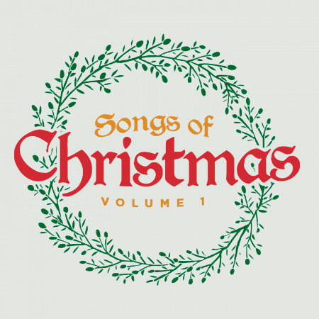 Songs of Christmas Vol. 1