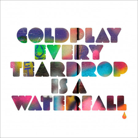 Every Teardrop Is a Waterfall